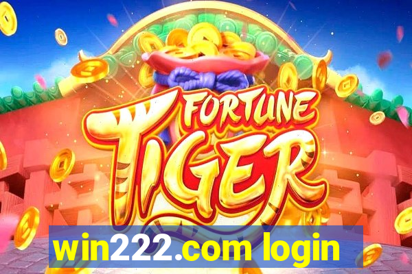 win222.com login